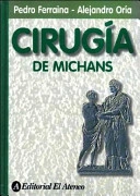 Portada de Cirugía de Michans, de Pedro Ferraina y Alejandro Oría, quinta edición